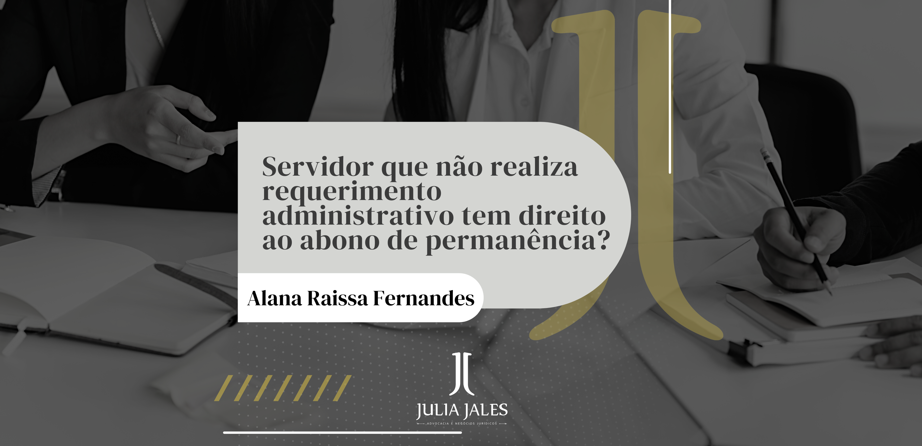 Servidor que não realiza requerimento administrativo tem direito ao abono de permanência?